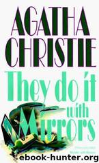 They Do It With Mirrors by Agatha Christie
