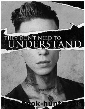 They Don't Need to Understand by Andy Biersack