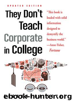 They Don't Teach Corporate in College, Updated Edition by Alexandra Levit