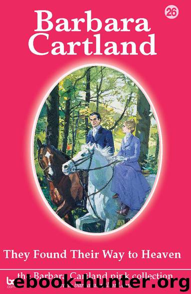 They Found their Way to Heaven by Barbara Cartland