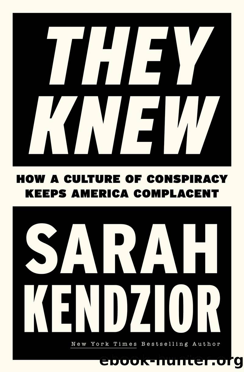 They Knew by Sarah Kendzior