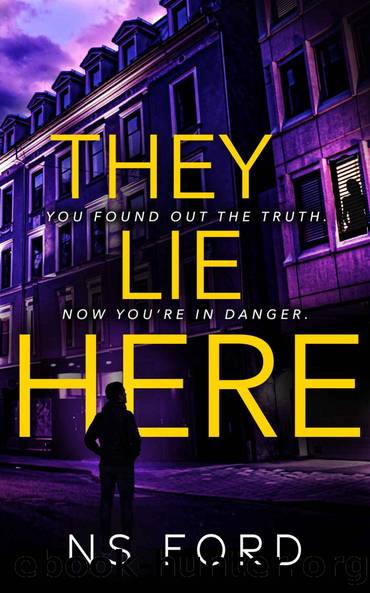 They Lie Here: A gripping mystery thriller with a sci-fi twist by N S Ford
