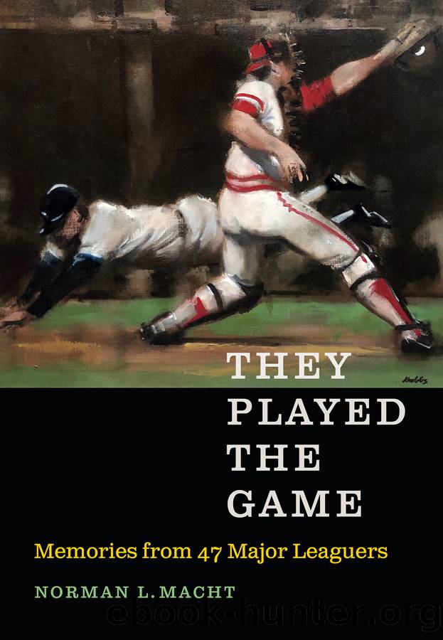 They Played the Game by Norman L. Macht