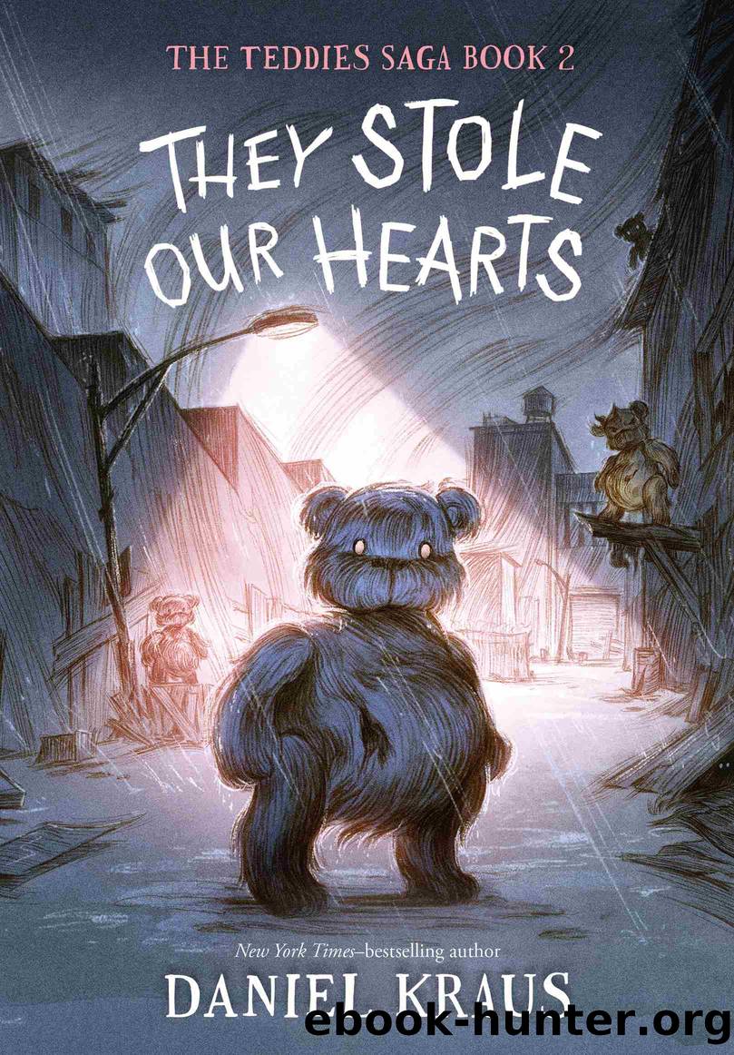 They Stole Our Hearts by Daniel Kraus