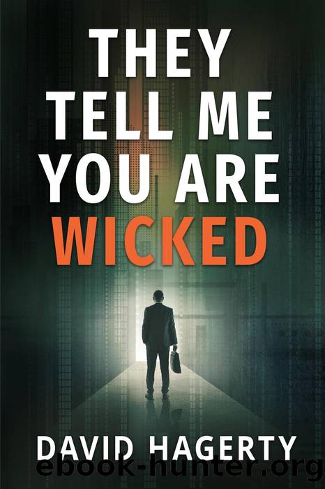 They Tell Me You Are Wicked (Duncan Cochrane, #1) by David Hagerty