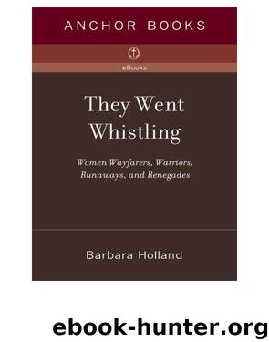 They Went Whistling by Barbara Holland