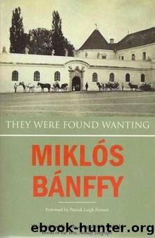 They Were Found Wanting by Miklos Banffy
