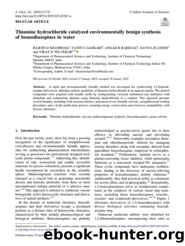 Thiamine hydrochloride catalyzed environmentally benign synthesis of benzodiazepines in water by Rajesh D Shanbhag & Yatin U Gadkari & Angad B Barkule & Savita B Lomte & Vikas N Telvekar