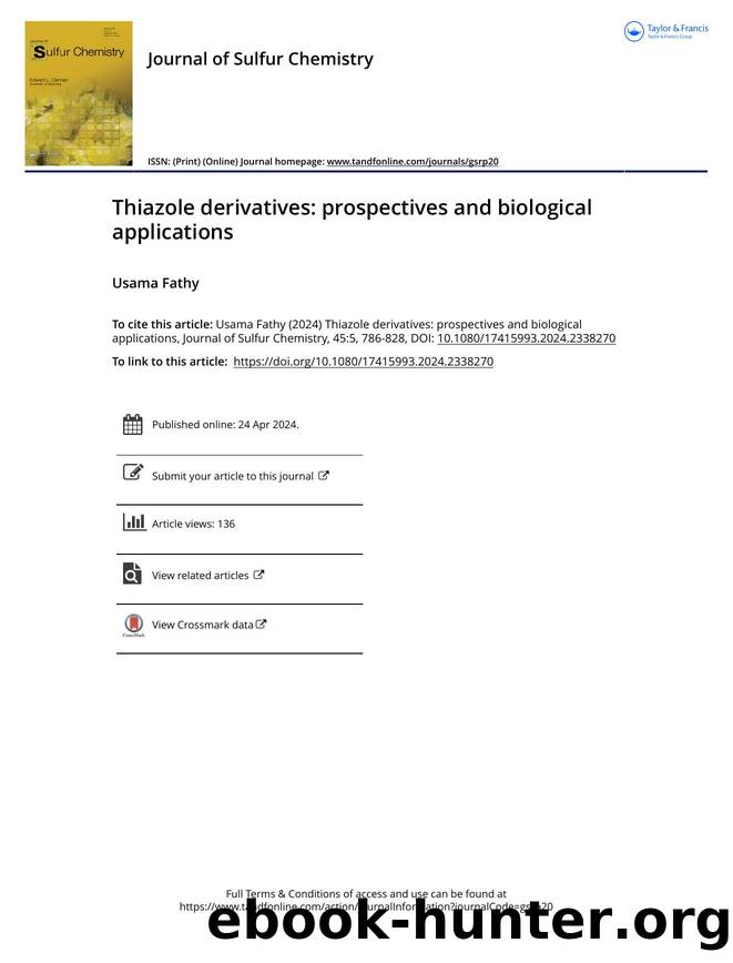 Thiazole derivatives: prospectives and biological applications by Usama Fathy