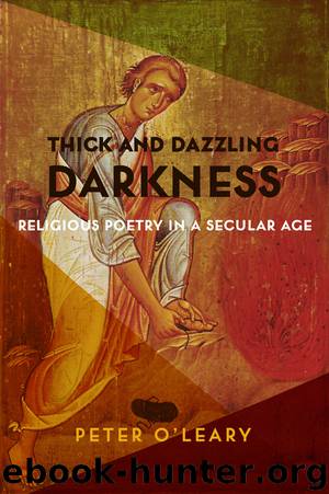 Thick and Dazzling Darkness by Peter O'Leary