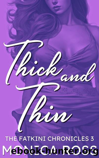 Thick and Thin by Monica Ross