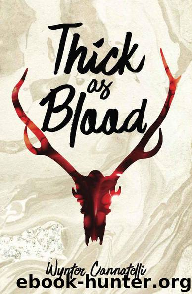 Thick as Blood by Wynter Cannatelli