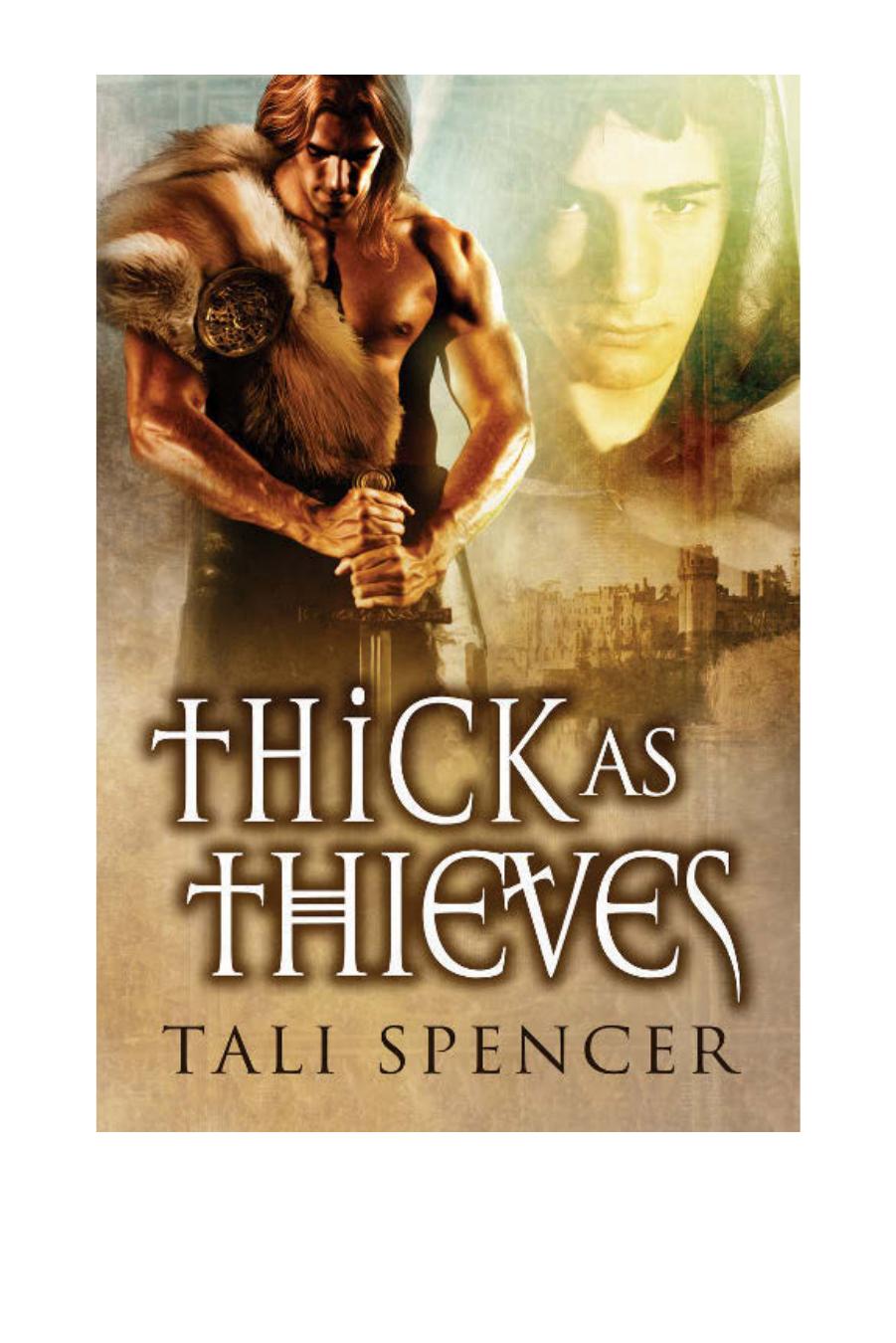 Thick as Thieves by Tali Spencer