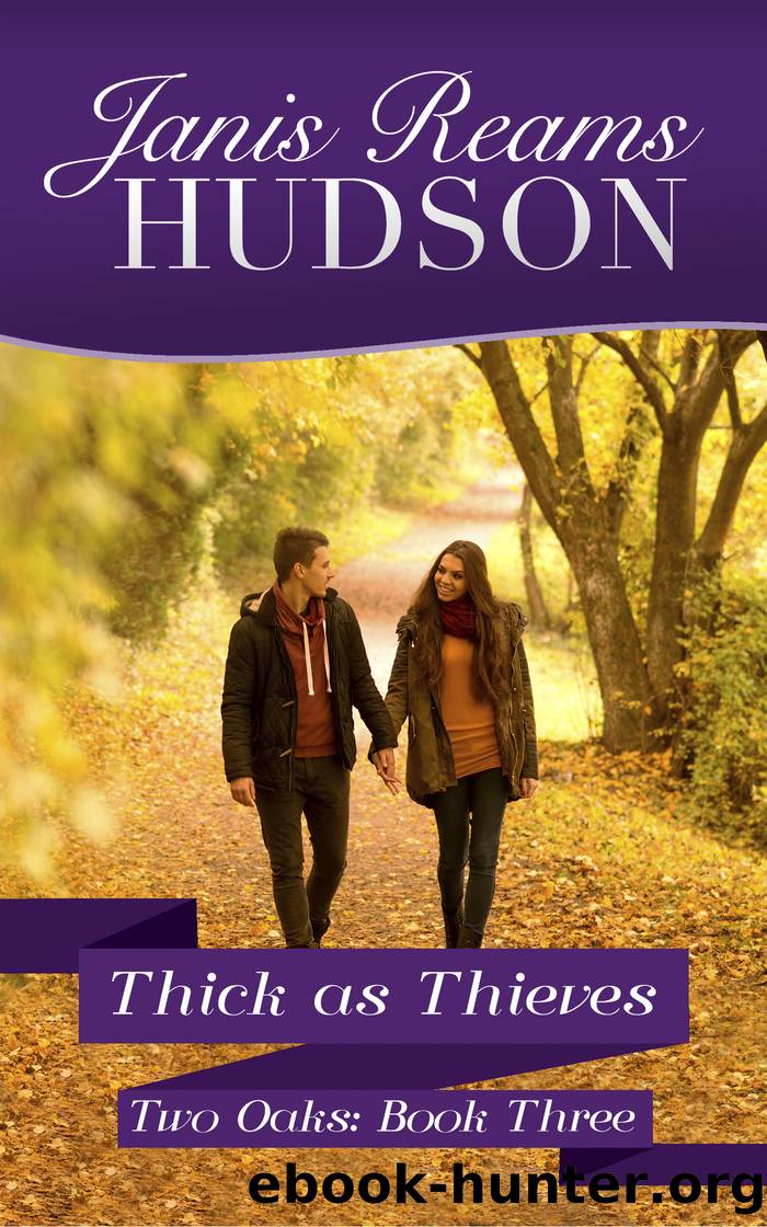 Thick as Thieves--The Two Oaks Series--Book Three by Janis Reams Hudson