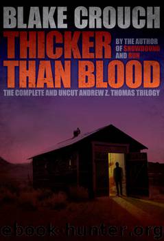 Thicker Than Blood by Blake Crouch