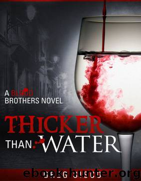 Thicker Than Water (Blood Brothers Vampire Series Book One) by Greg Sisco