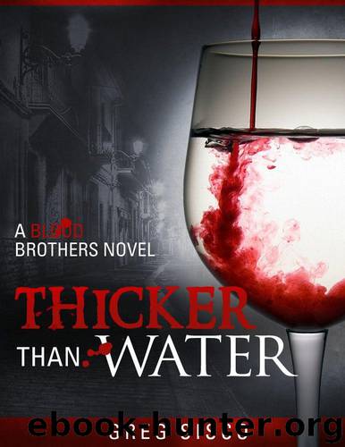 Thicker Than Water (Blood Brothers) by Sisco Greg