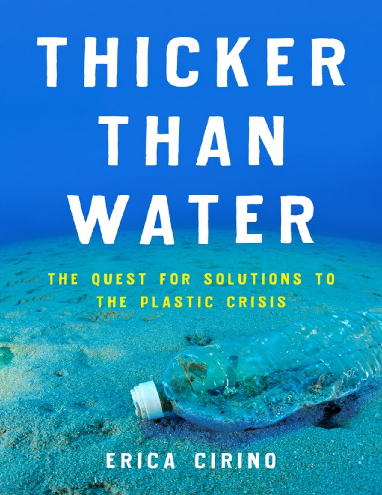 Thicker Than Water by Erica Cirino