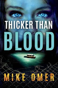 Thicker than Blood (Zoe Bentley Mystery) by Mike Omer