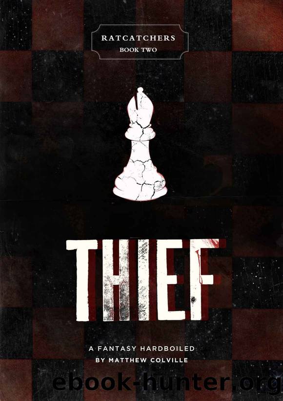 Thief by Colville Matthew