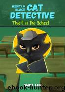 Thief in the School (Cat Detective #2) by Amma Lee