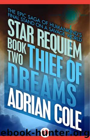 Thief of Dreams (Star Requiem Book 2) by Adrian Cole