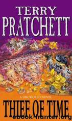 Thief of time: The Discworld series by Pratchett Terry