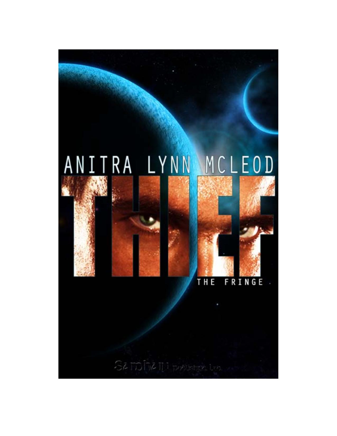 Thief: Fringe, Book 1 by Anitra Lynn McLeod