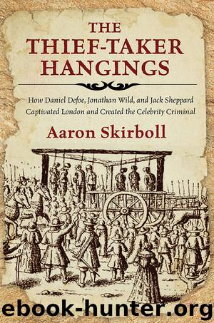 Thief-Taker Hangings by Aaron Skirboll