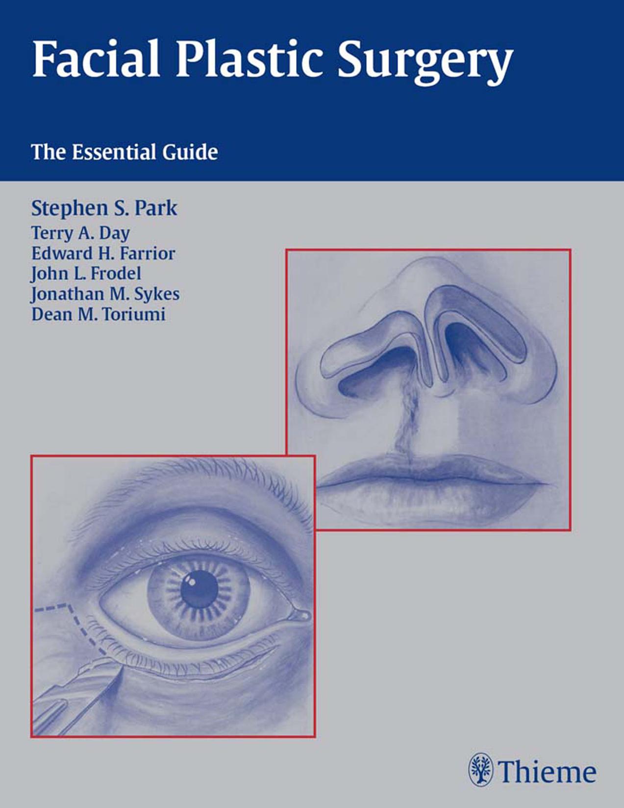 Thieme: Facial Plastic Surgery by Park Stephen S. & Stephen S