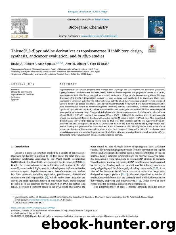Thieno[2,3- d ]pyrimidine derivatives as topoisomerase II inhibitors: design, synthesis, anticancer evaluation, and in silico studies by Rasha A. Hassan & Amr Sonousi & Amr M. Abdou & Yara El-Dash
