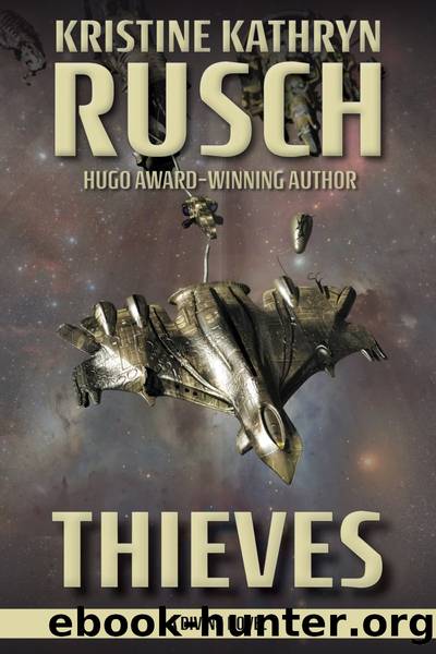 Thieves by Kristine Kathryn Rusch