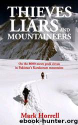 Thieves, Liars and Mountaineers by Mark Horrell