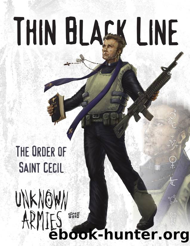 Thin Black Line: The Order of St Cecil by Chad Underkoffler