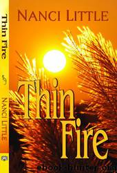 Thin Fire by Nanci Little