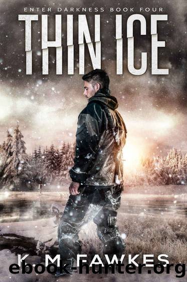 Thin Ice by K. M. Fawkes