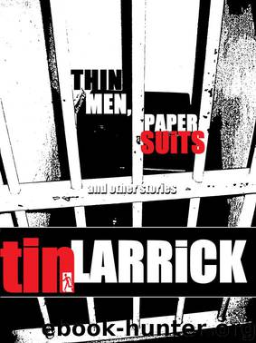 Thin Men, Paper Suits by Tin Larrick