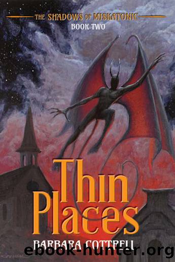 Thin Places (The Shadows of Miskatonic Book 2) by Barbara Cottrell