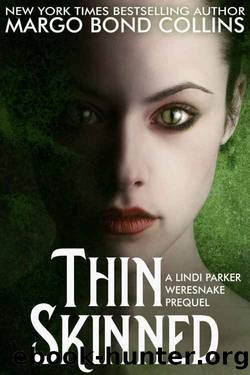 Thin Skinned by Margo Bond Collins