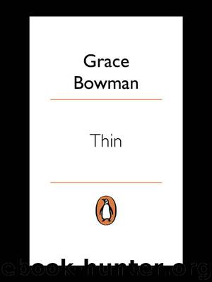 Thin by Bowman Grace