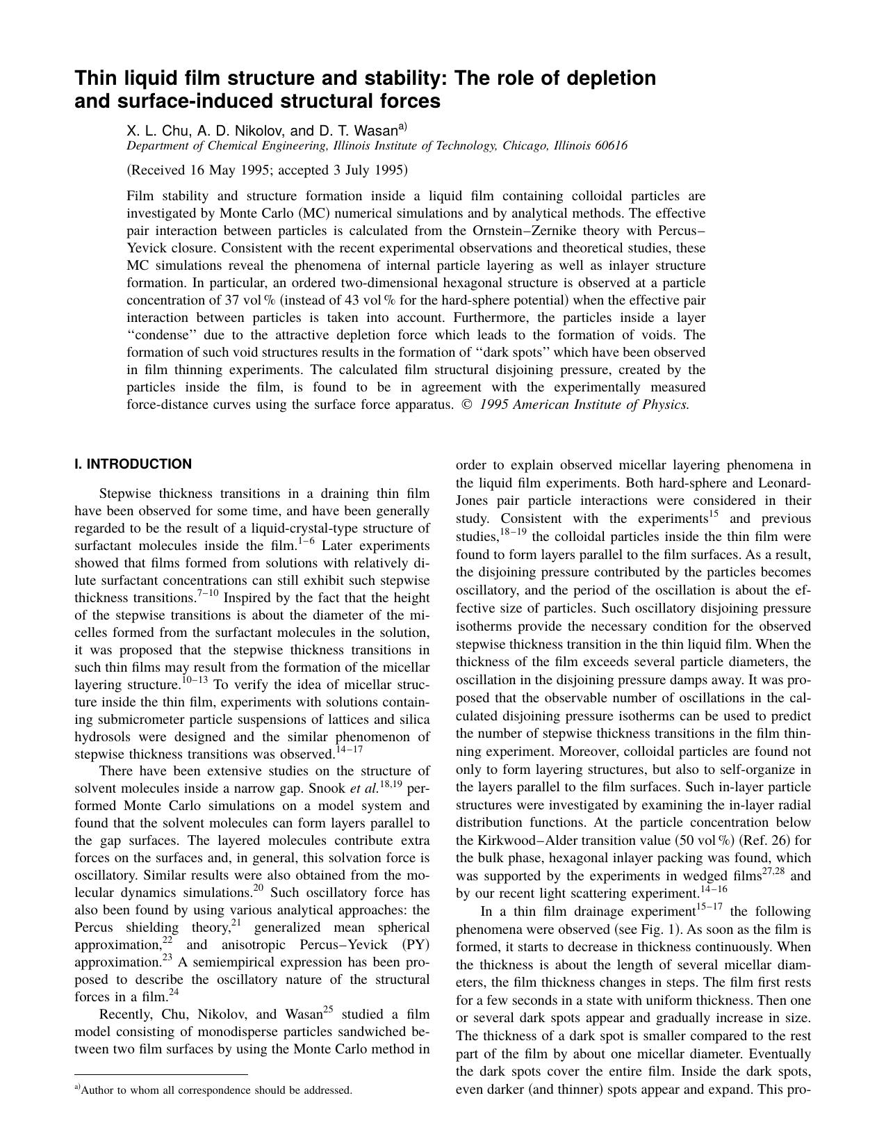 Thin liquid film structure and stability: The role of depletion and surface-induced structural forces by X. L. Chu & A. D. Nikolov & and D. T. Wasan