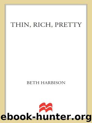 Thin, Rich, Pretty by Harbison Beth