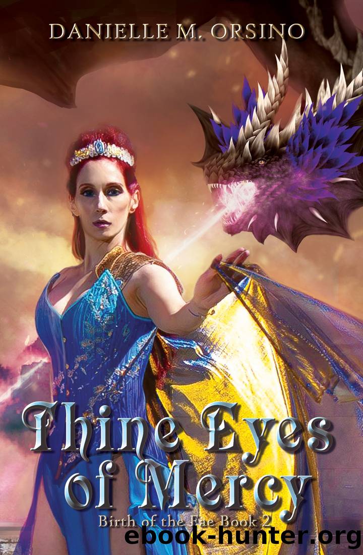 Thine Eyes of Mercy by Danielle M. Orsino