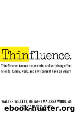 Thinfluence by Walter Willett