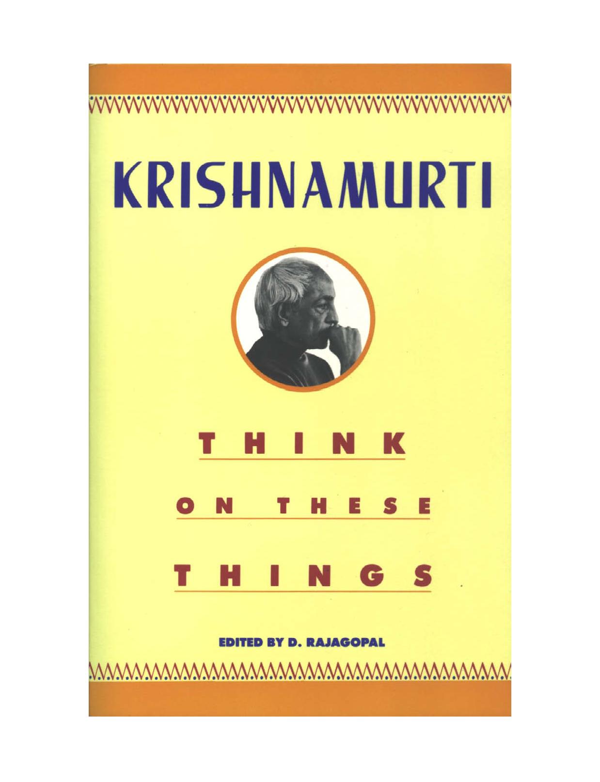 Thing on these things by Jiddu Krishnamurti
