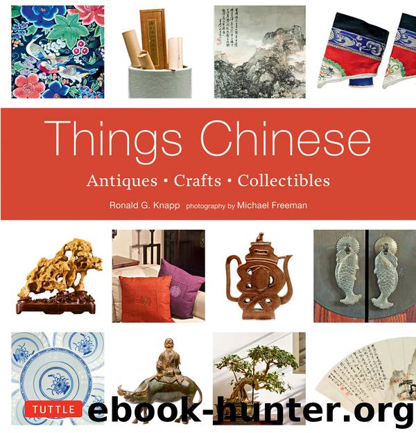 Things Chinese by Ronald G. Knapp