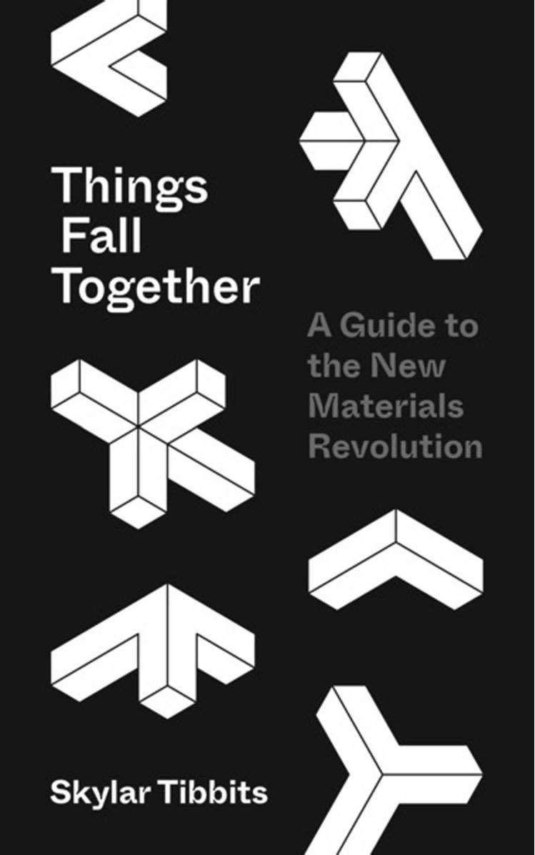 Things Fall Together by Skylar Tibbits;