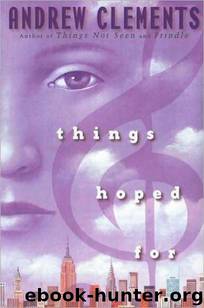 Things Hoped For by Andrew Clements
