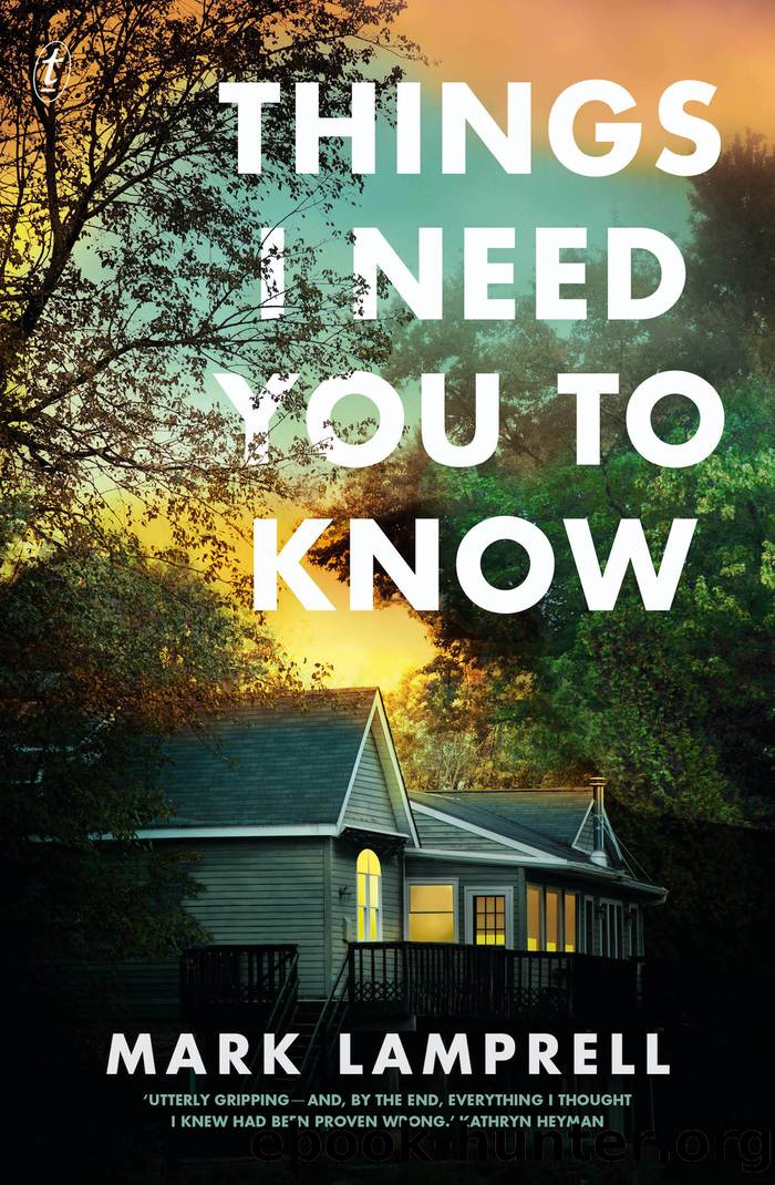 Things I Need You to Know by Mark Lamprell