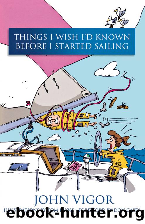 Things I Wish I'd Known Before I Started Sailing by John Vigor